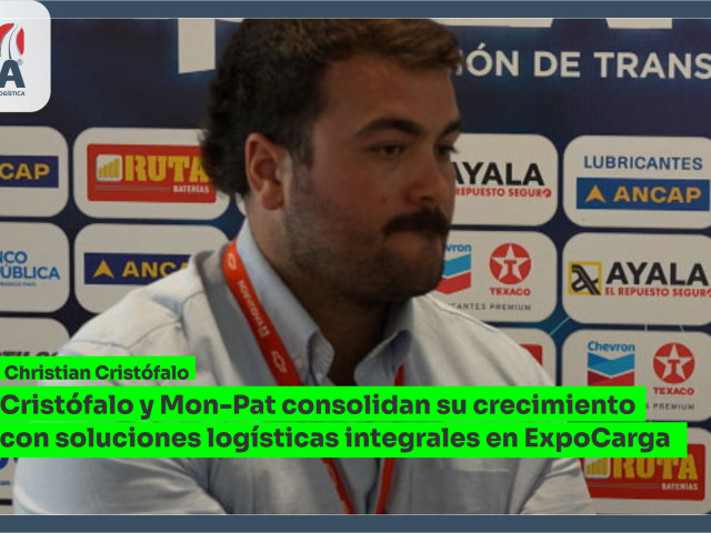Cristófalo y Mon-Pat consolidan su crecimiento con soluciones logísticas integrales en ExpoCarga